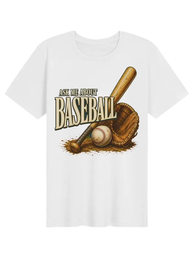 Ask Me About Baseball t-shirt in black with a wooden bat, leather glove, and ball in infield dirt, by LOLsies
