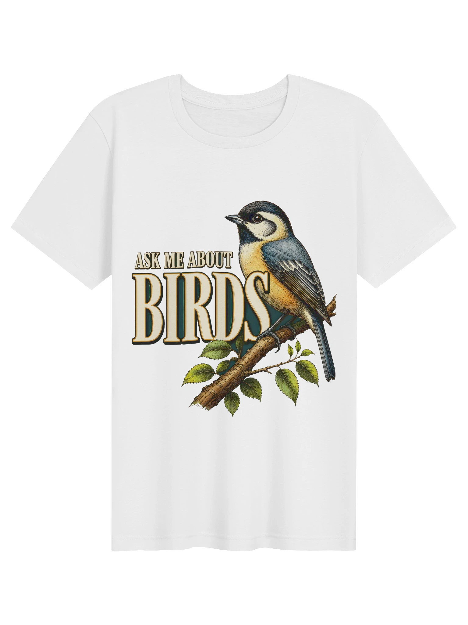 Ask Me About Birds T-Shirt preview from Lolsies