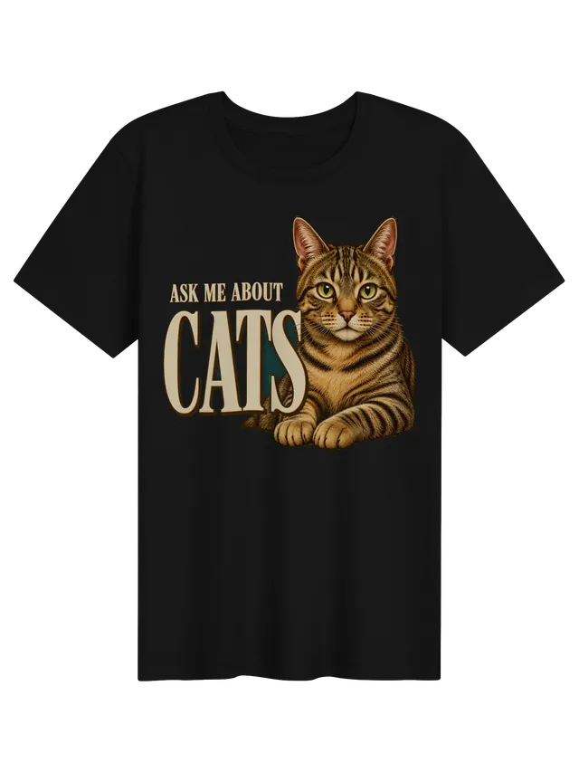 Ask Me About Cats t-shirt in black with a green-eyed striped tabby cat resting its paws forward, by LOLsies