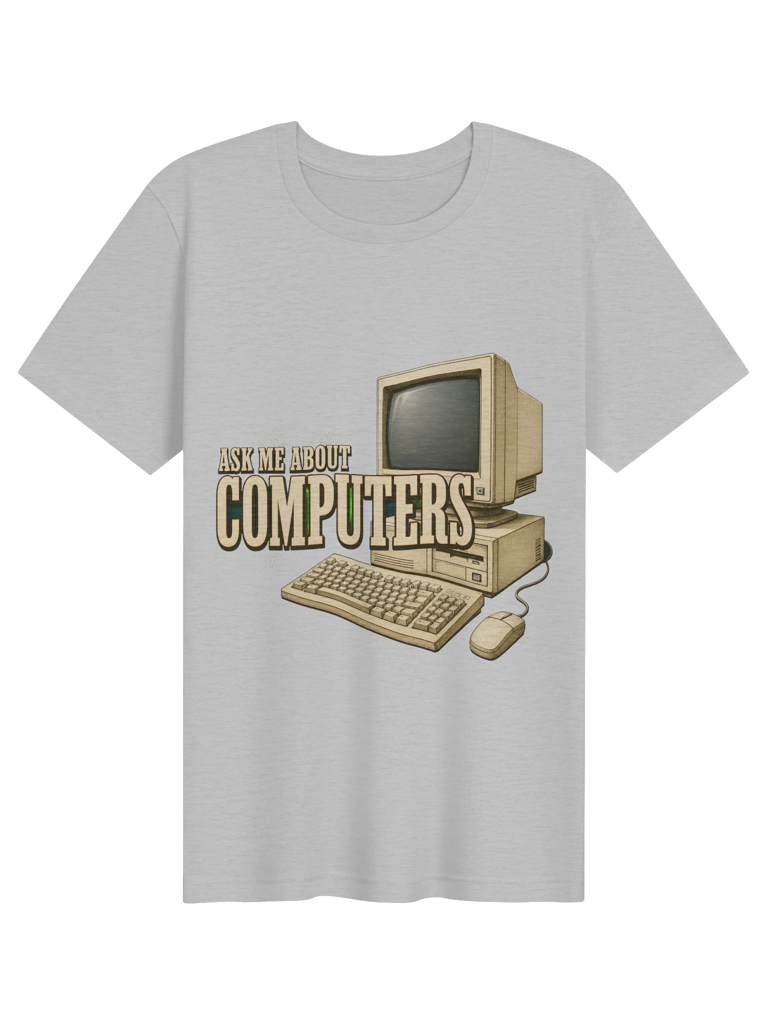 Ask Me About Computers T-Shirt preview from Lolsies