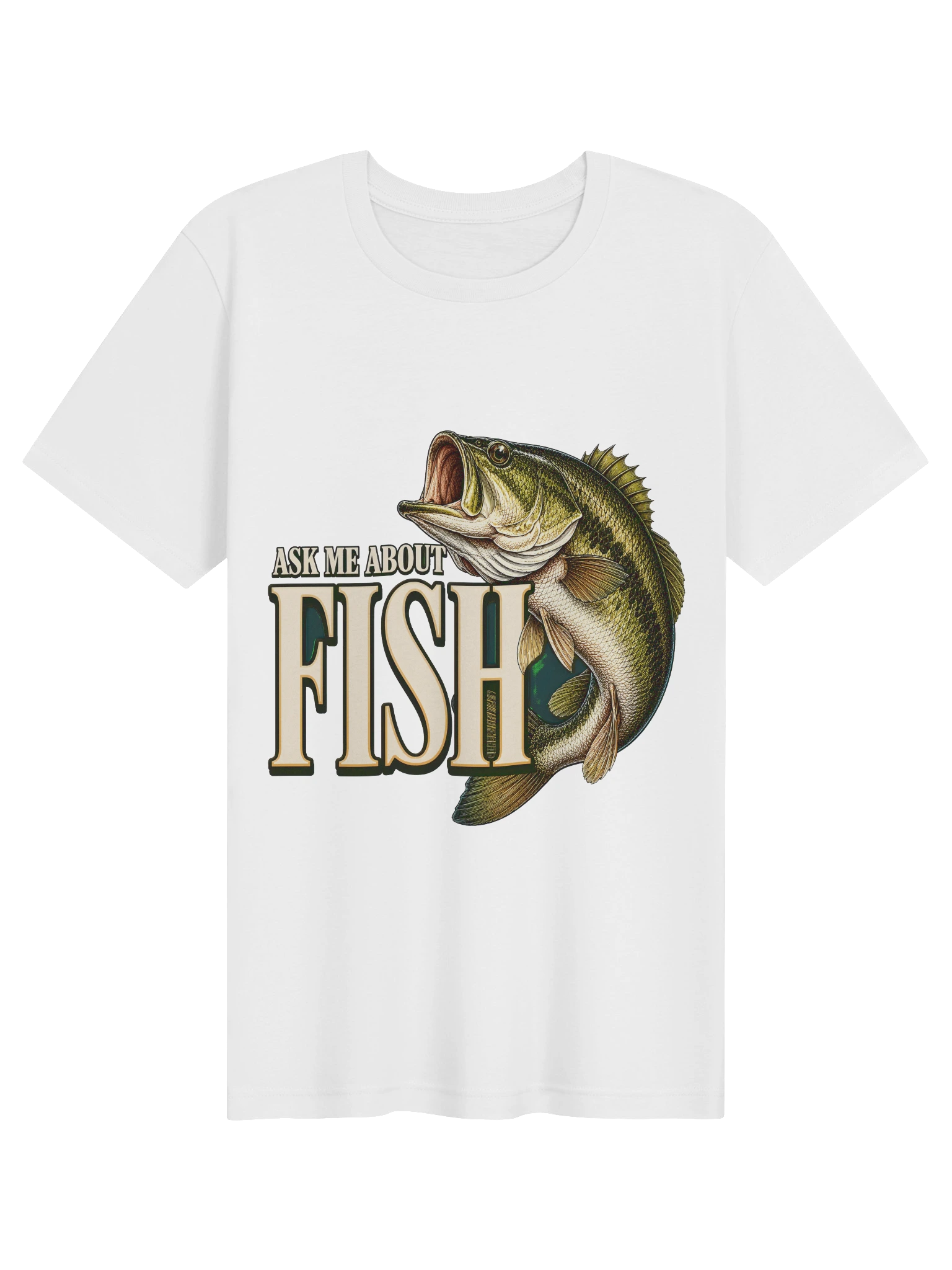 Ask Me About Fish T-Shirt preview from Lolsies