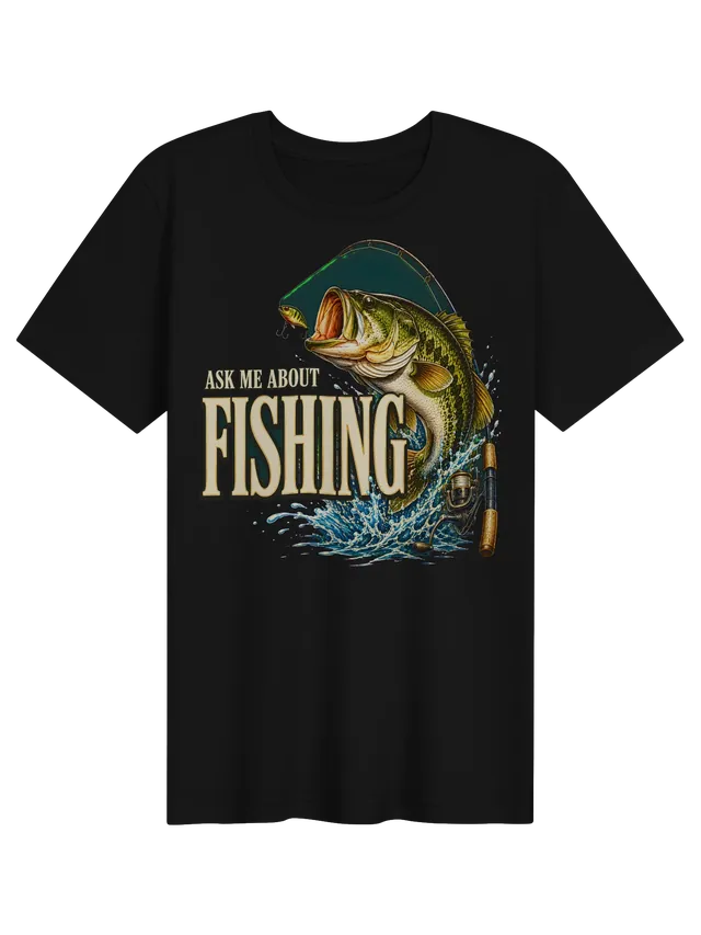 Ask Me About Fishing t-shirt in black with a largemouth bass leaping for a lure beside a rod and reel, by LOLsies