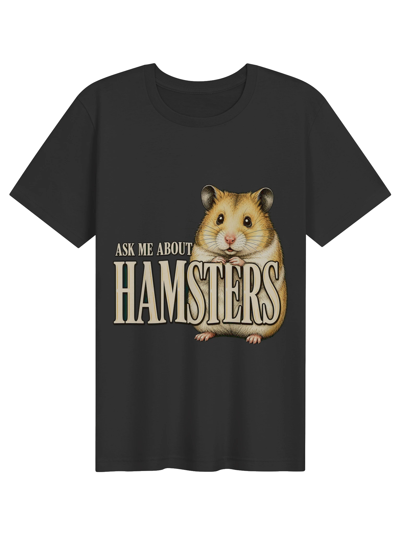 Ask Me About Hamsters T-Shirt preview from Lolsies