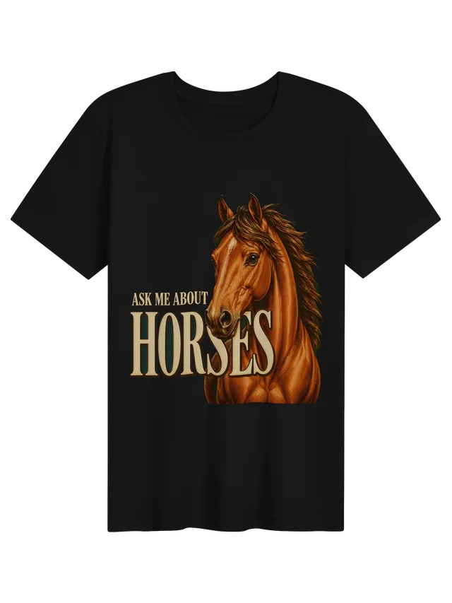 Ask Me About Horses t-shirt in black with a chestnut horse portrait and flowing mane, by LOLsies