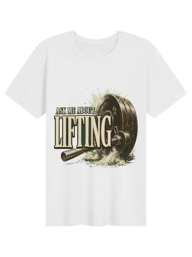 Ask Me About Lifting t-shirt in black with a loaded barbell, 45-pound plates, and a burst of chalk, by LOLsies