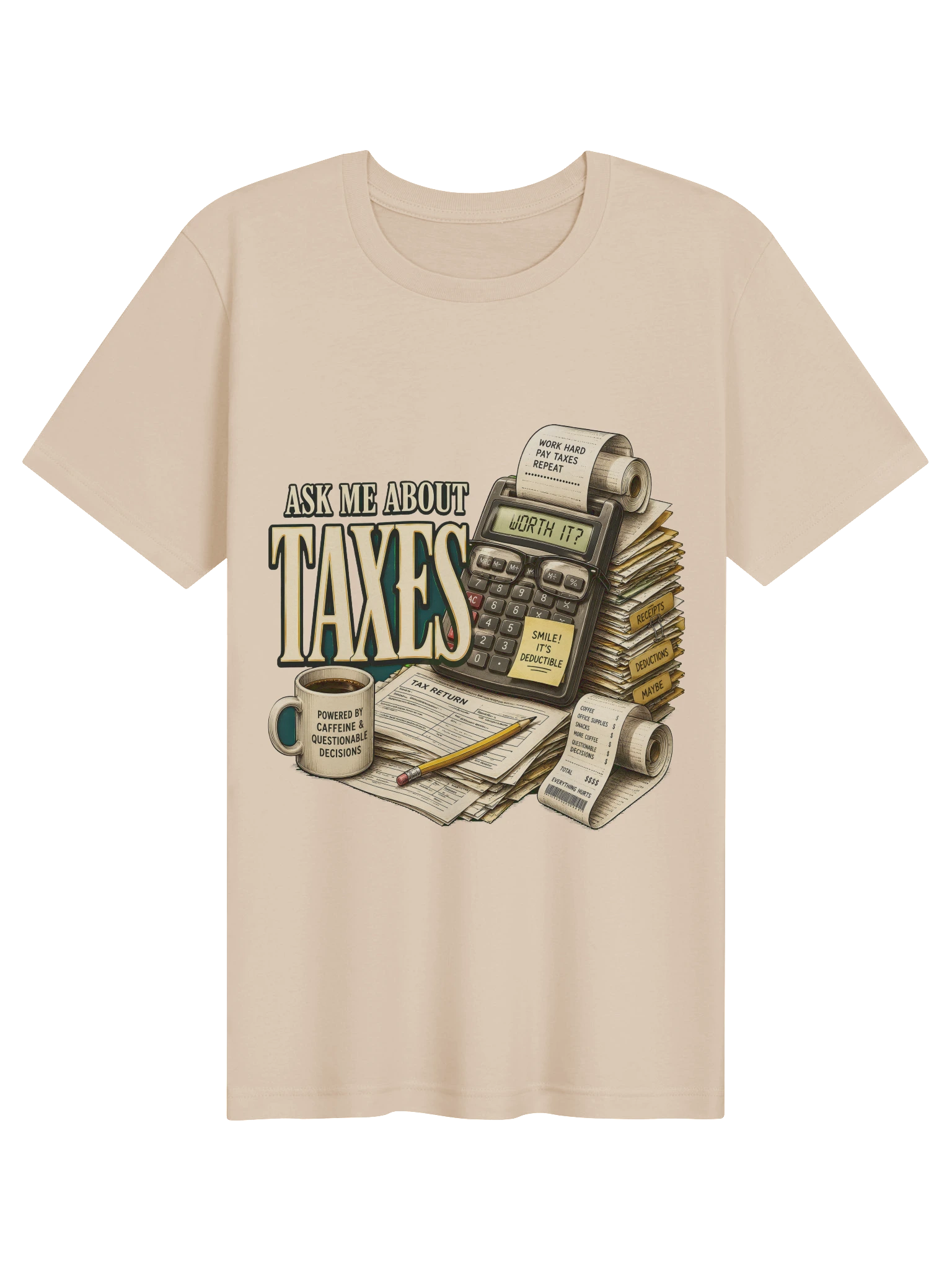 Ask Me About Taxes T-Shirt preview from Lolsies