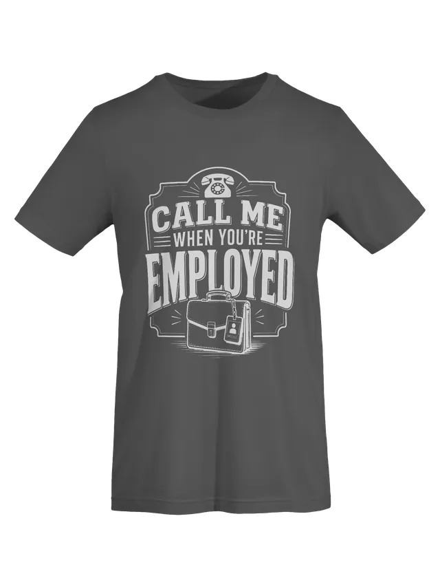 Call Me When You're Employed asphalt preview
