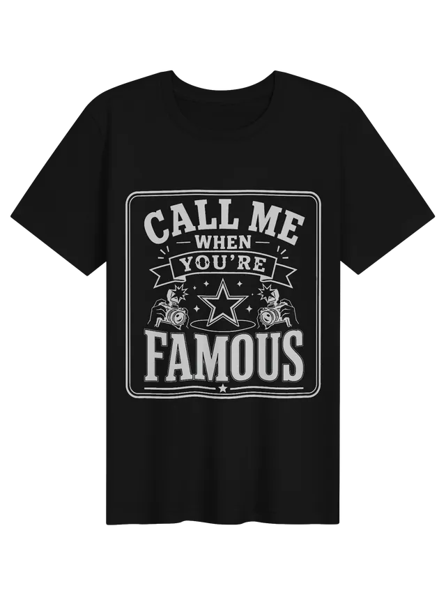 Call Me When You're Famous tee in black with a spotlit star and two paparazzi cameras, by LOLsies