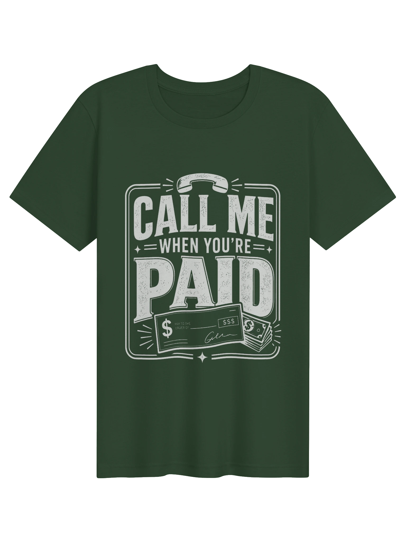 Call Me When You're Paid T-Shirt preview from Lolsies