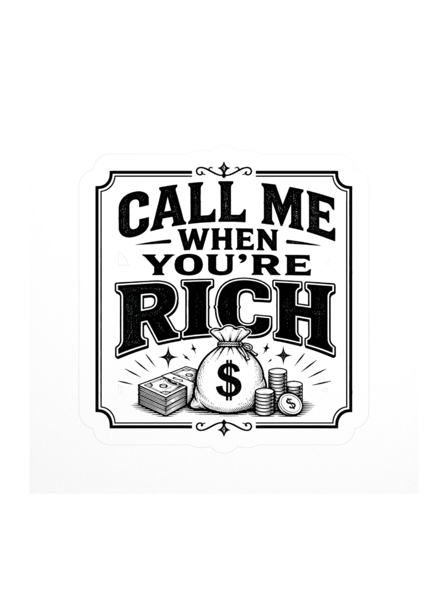 Call Me When You're Rich sticker preview