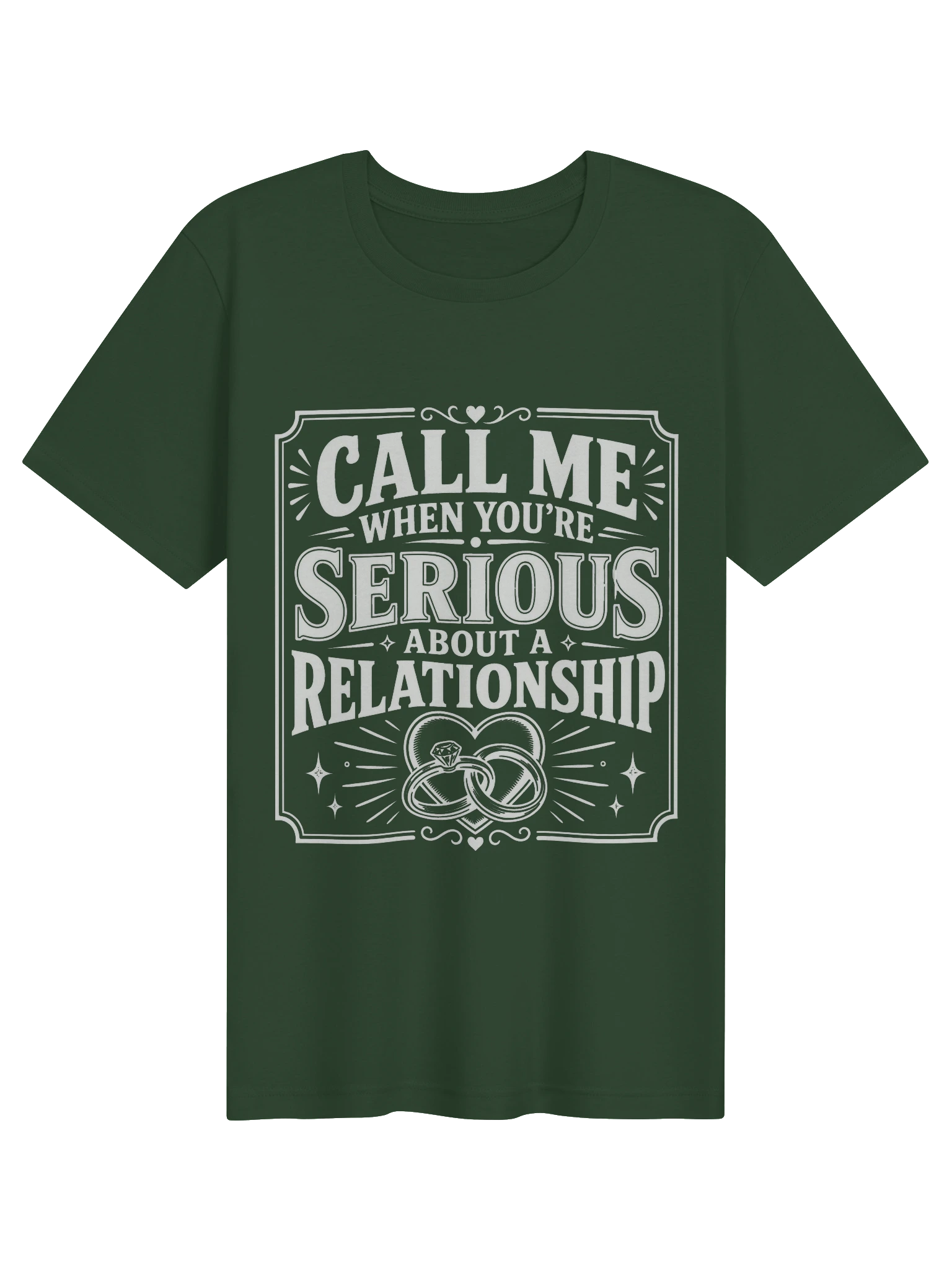 Call Me When You're Serious About A Relationship T-Shirt preview from Lolsies