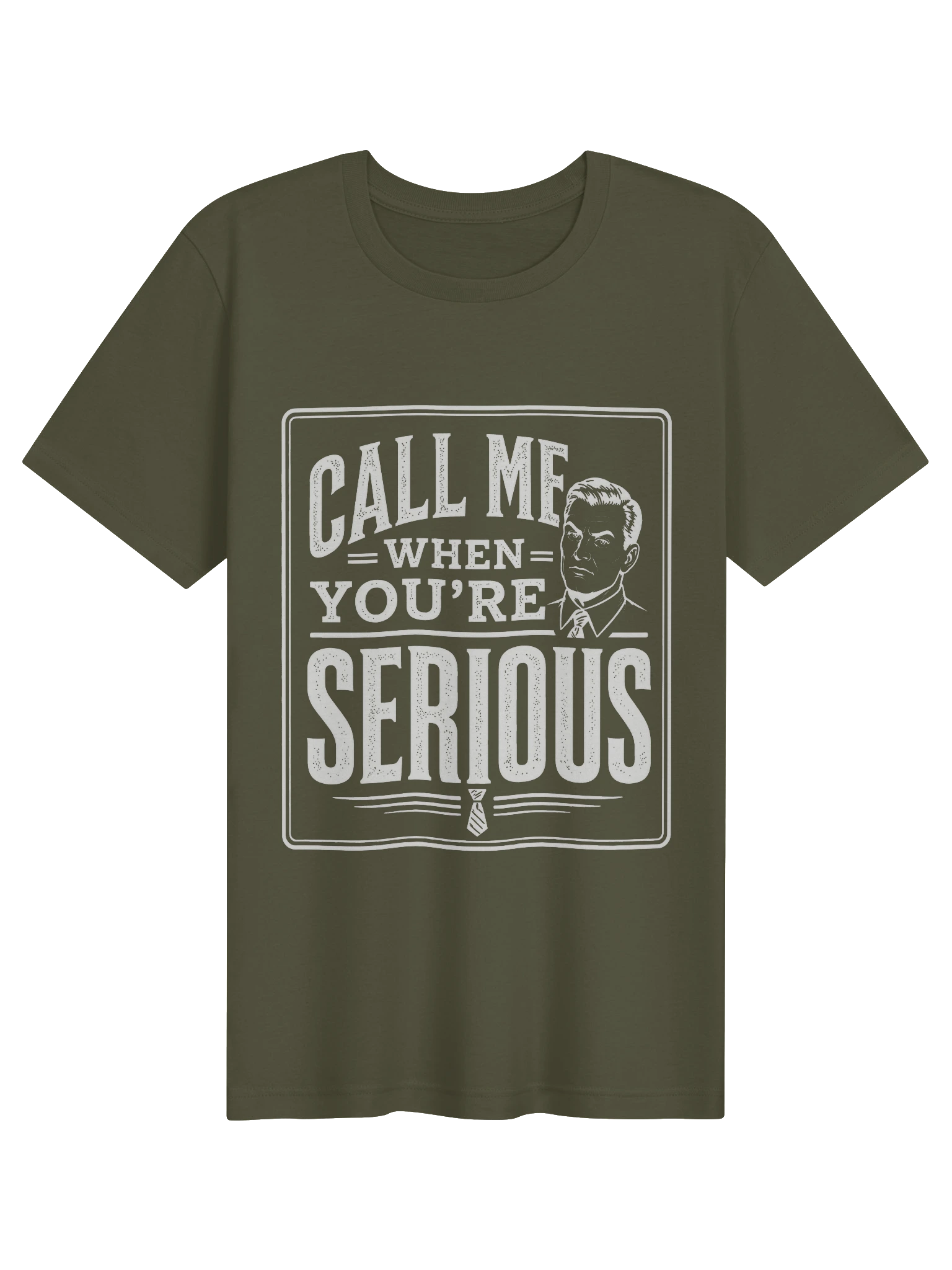 Call Me When You're Serious T-Shirt preview from Lolsies