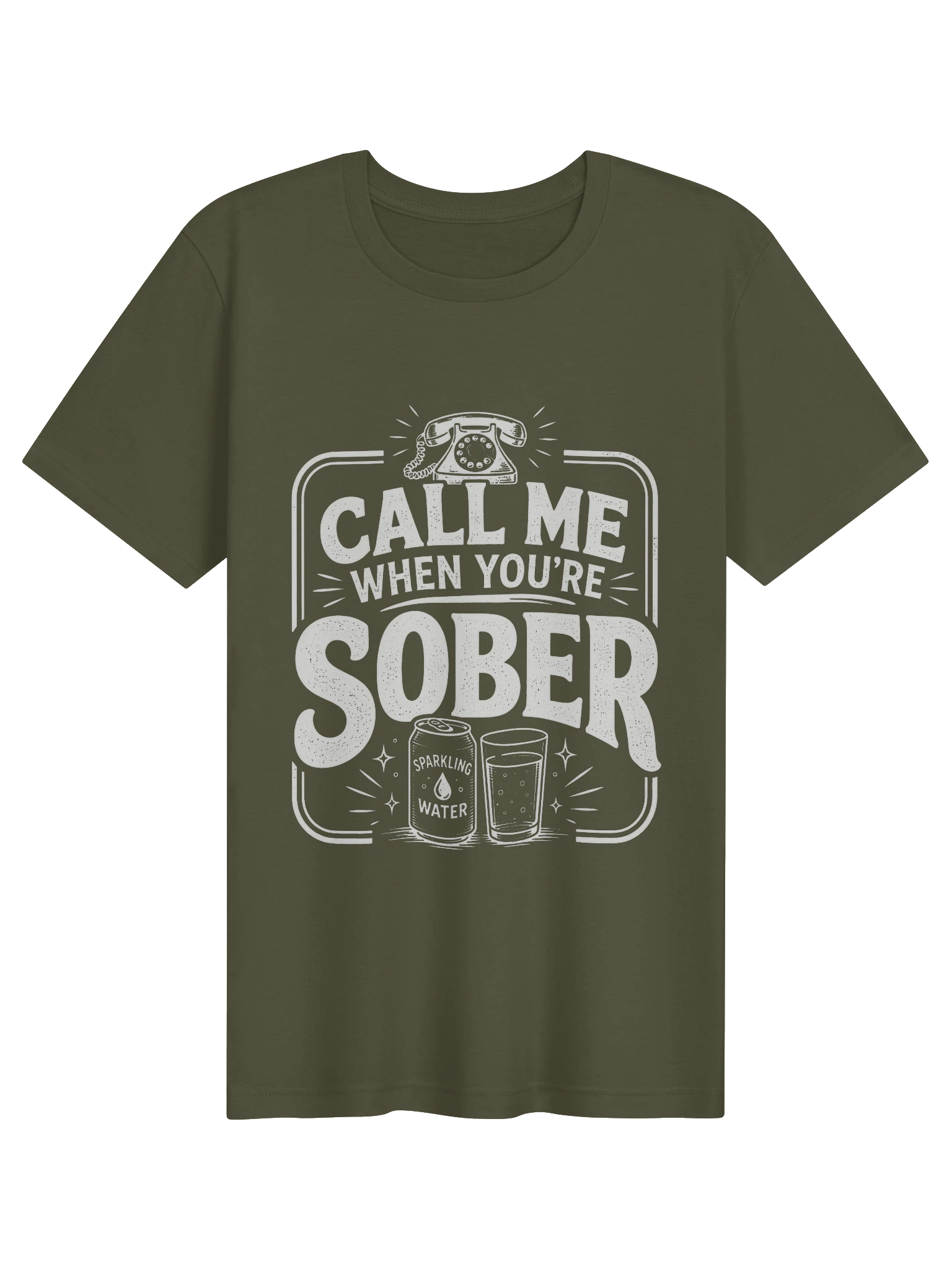 Call Me When You're Sober T-Shirt preview from Lolsies