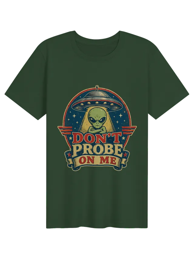 Don't Probe On Me retro badge tee in black with a grumpy alien, UFO, and red winged stripes, by LOLsies