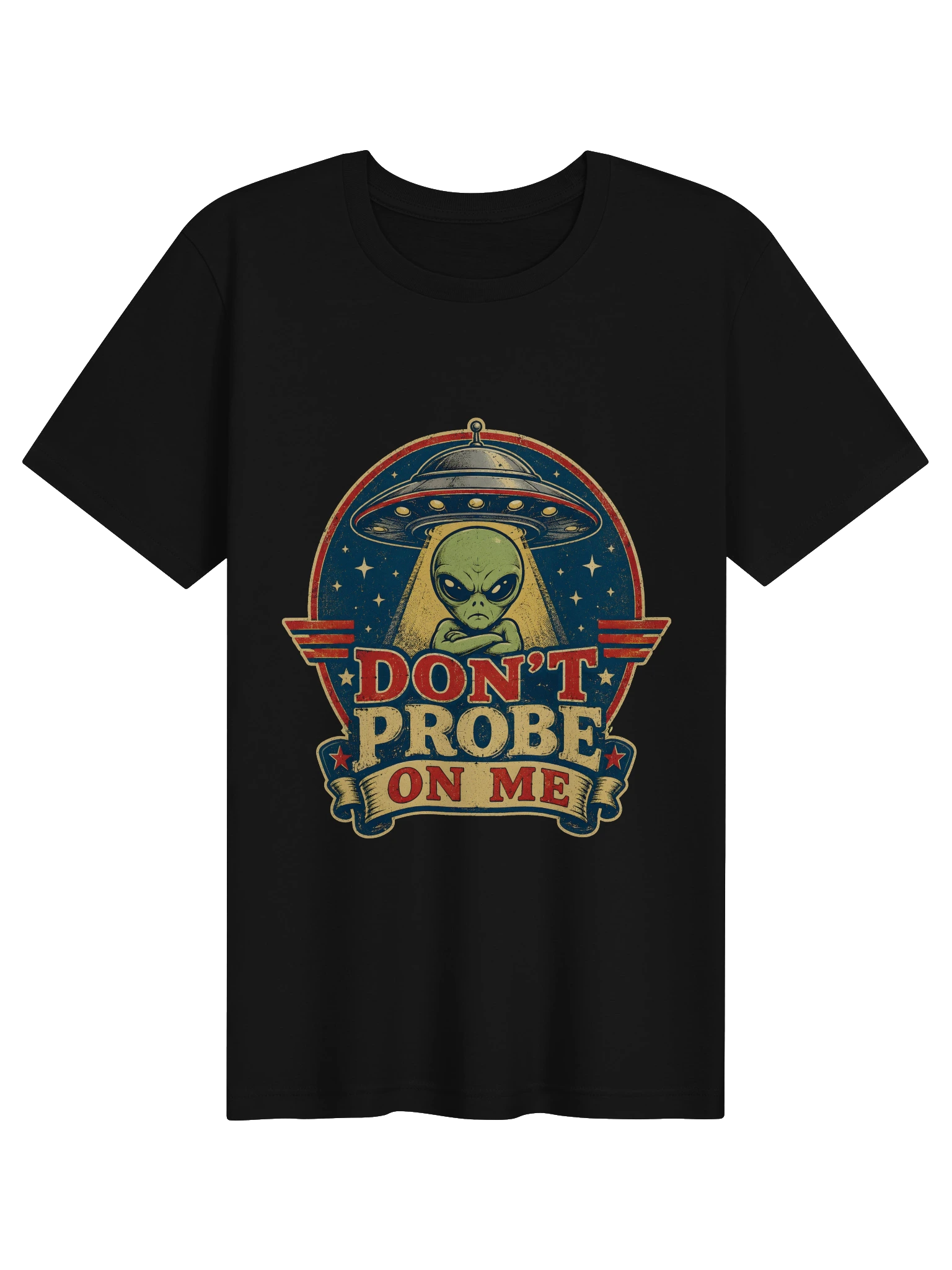 Don't Probe On Me Retro Badge T-Shirt preview from Lolsies