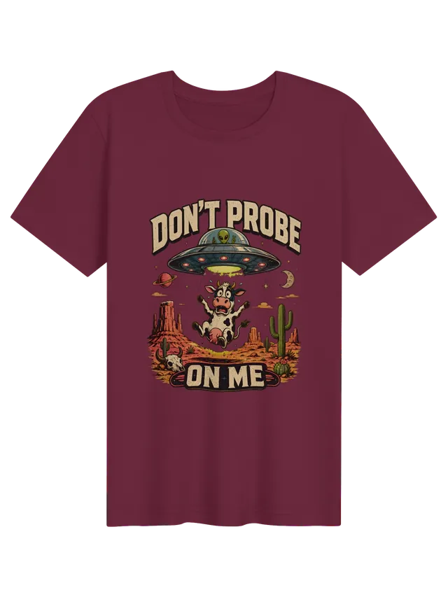 Don't Probe On Me tee in black with a panicked cow beamed up into a UFO over the desert, by LOLsies