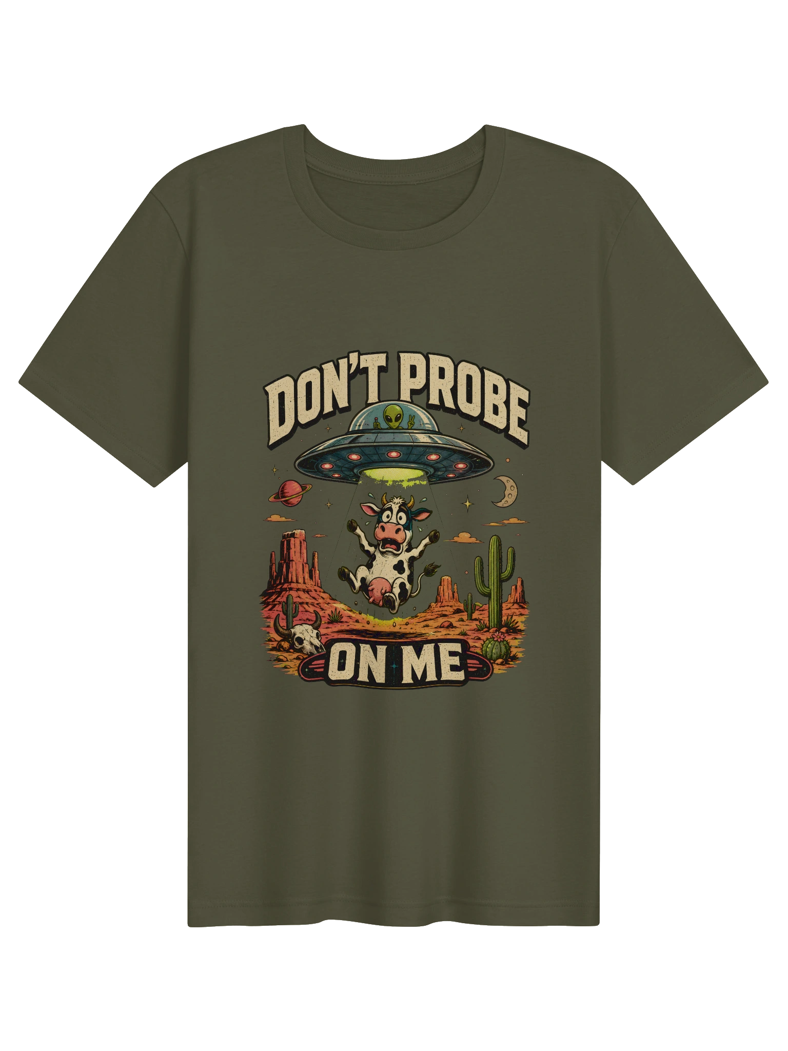 Don't Probe On Me military green preview