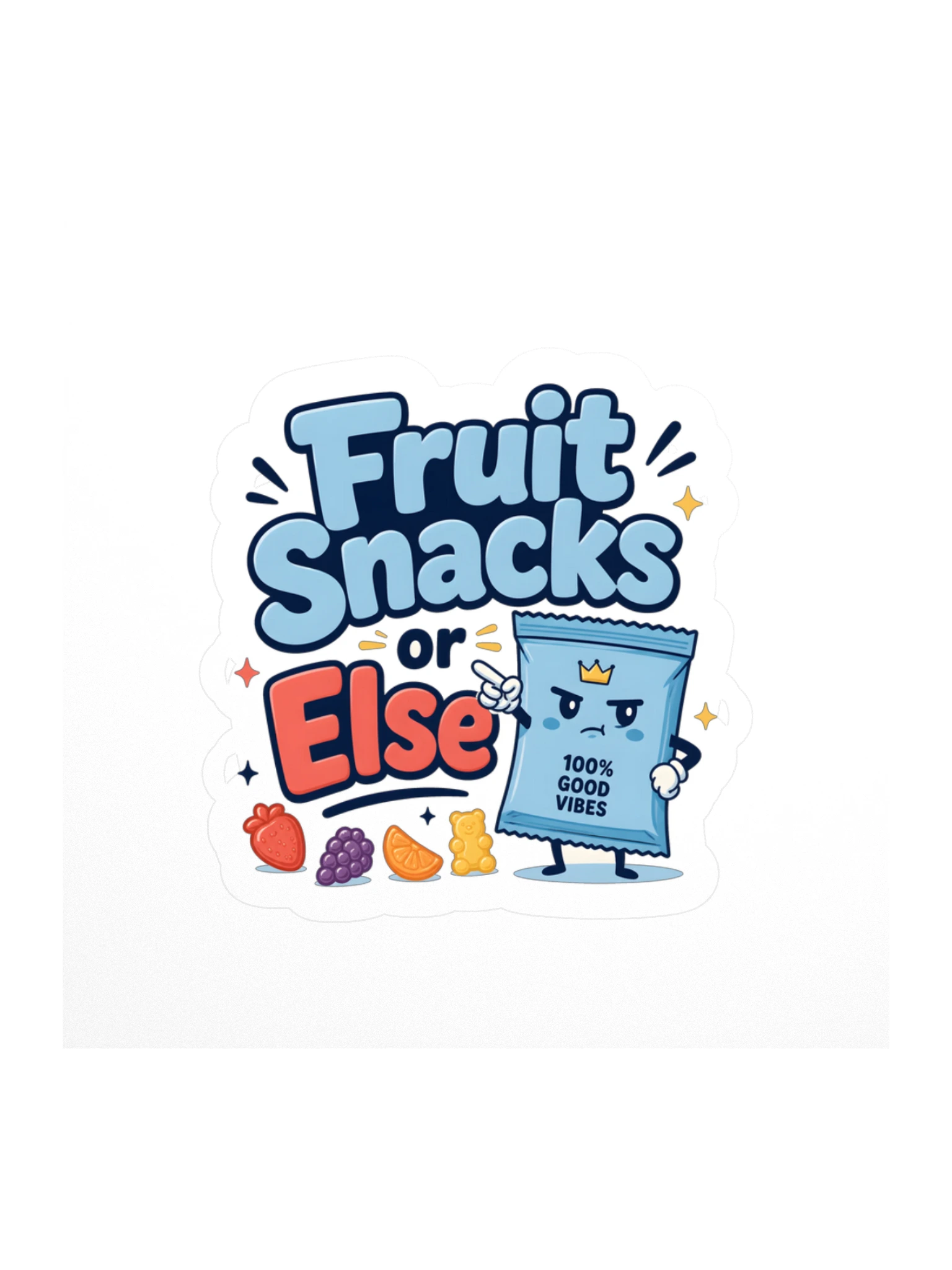 Fruit Snacks Or Else sticker preview