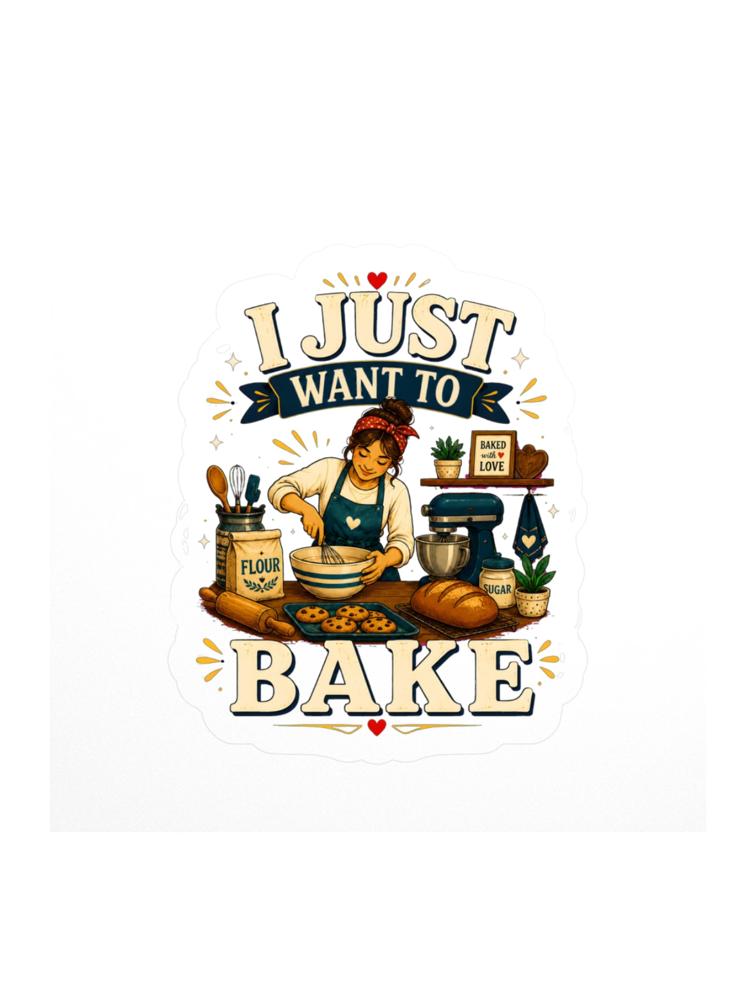 I Just Want To Bake sticker preview