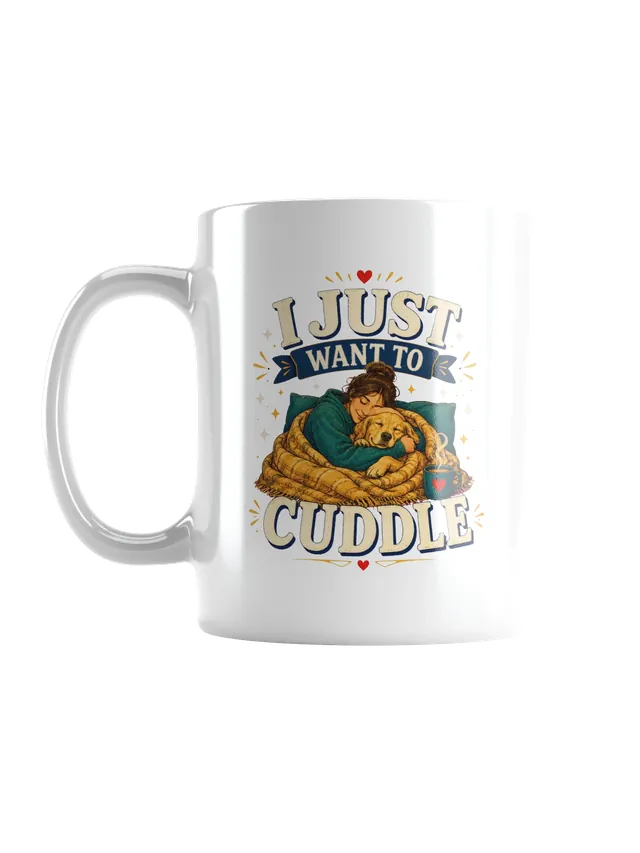 I Just Want To Cuddle mug preview