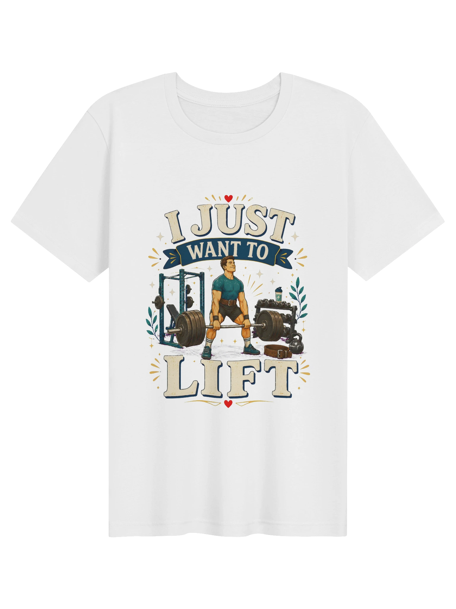 I Just Want To Lift shown on a White Tee by LOLsies