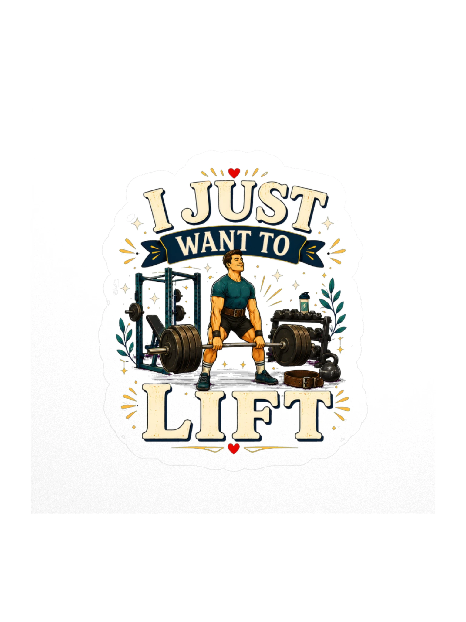 I Just Want To Lift sticker preview