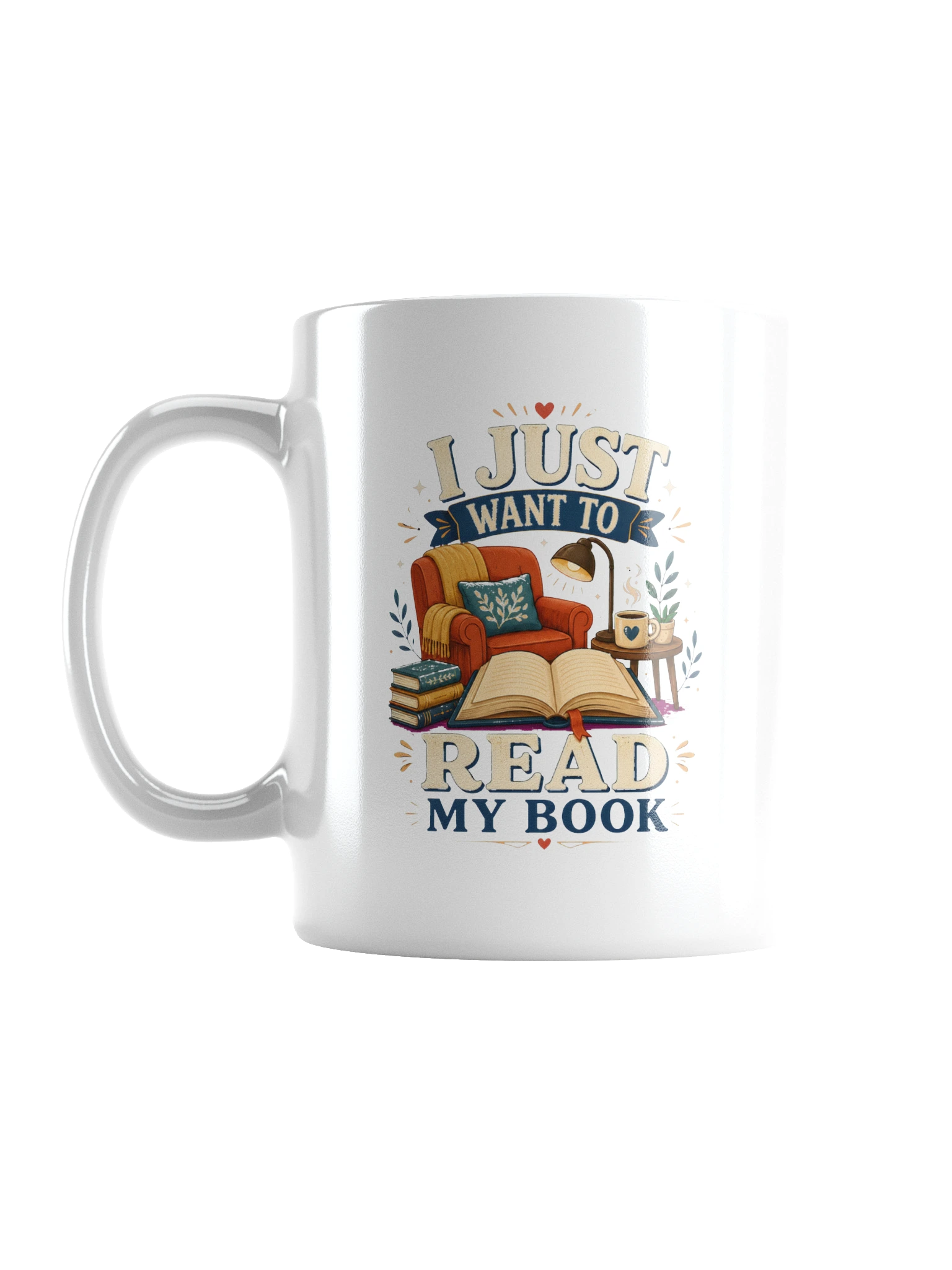 I Just Want To Read My Book mug preview