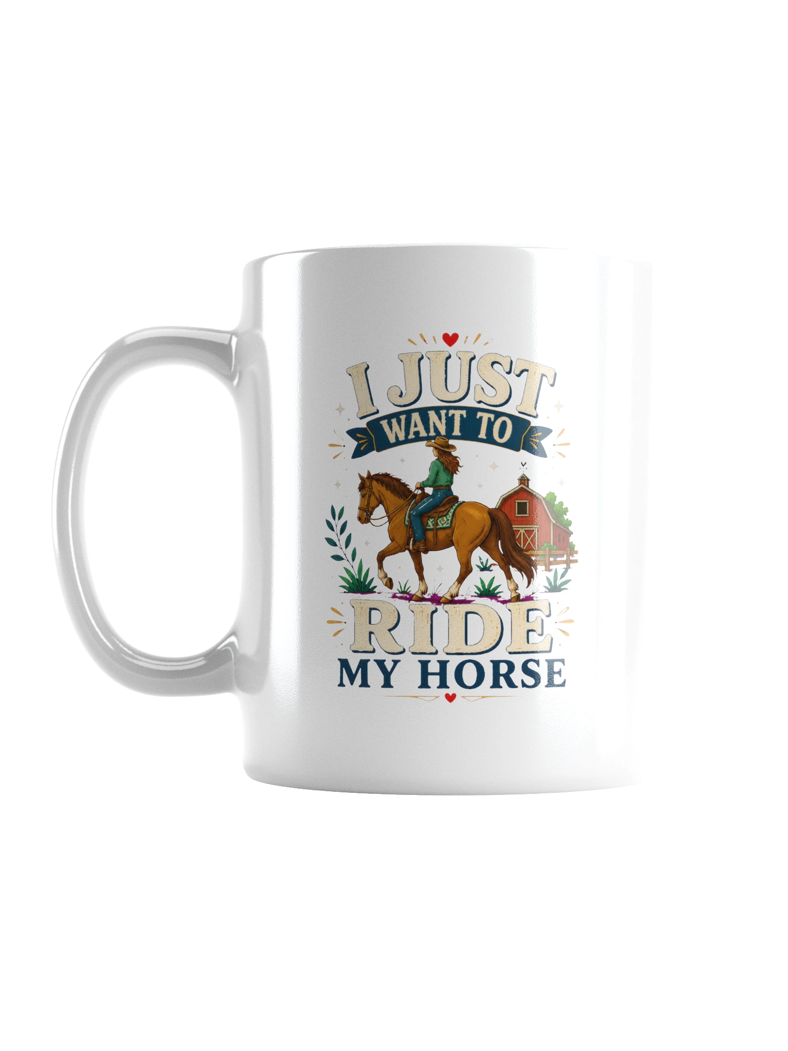 I Just Want To Ride My Horse mug preview