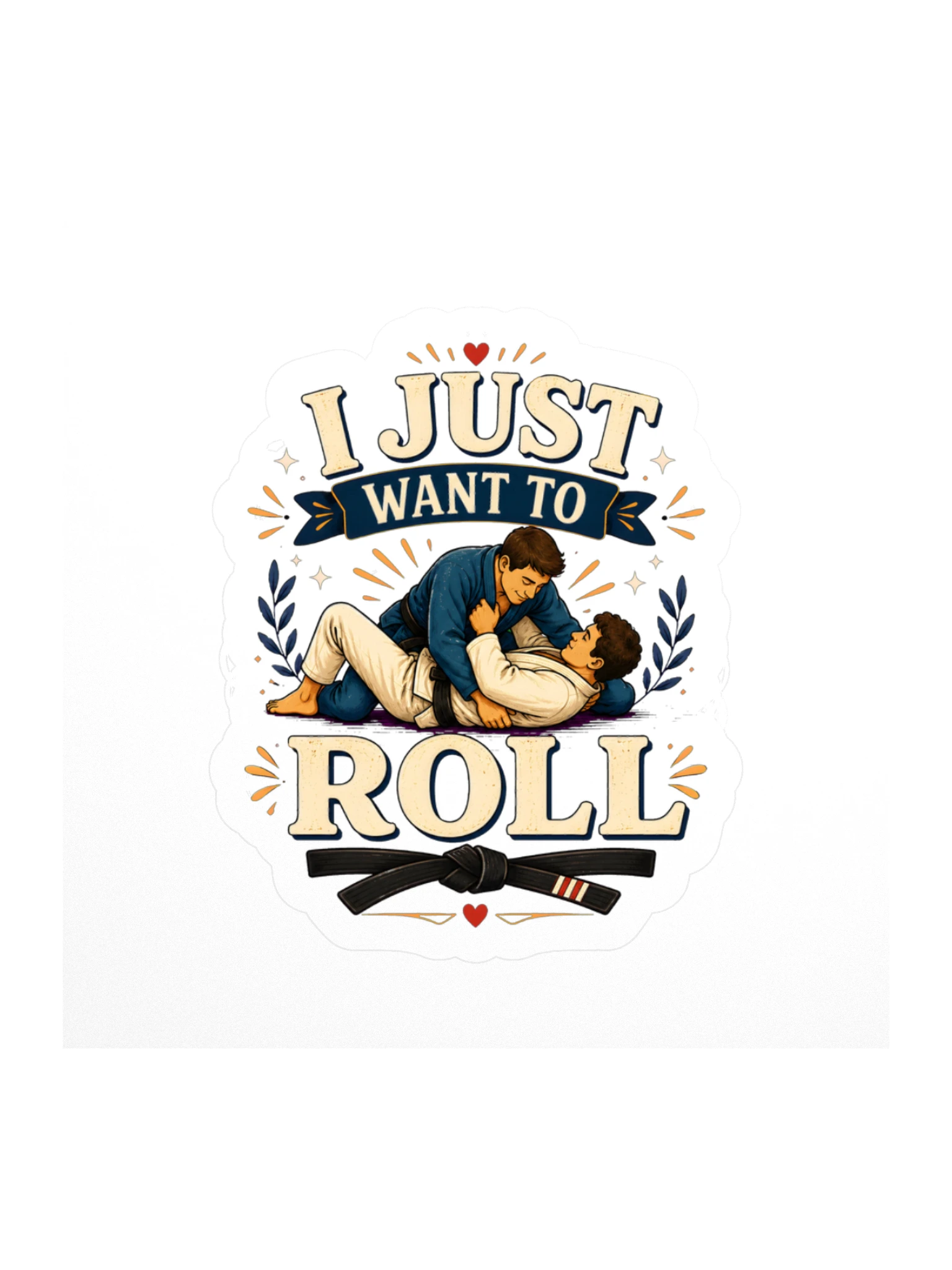 I Just Want To Roll sticker preview