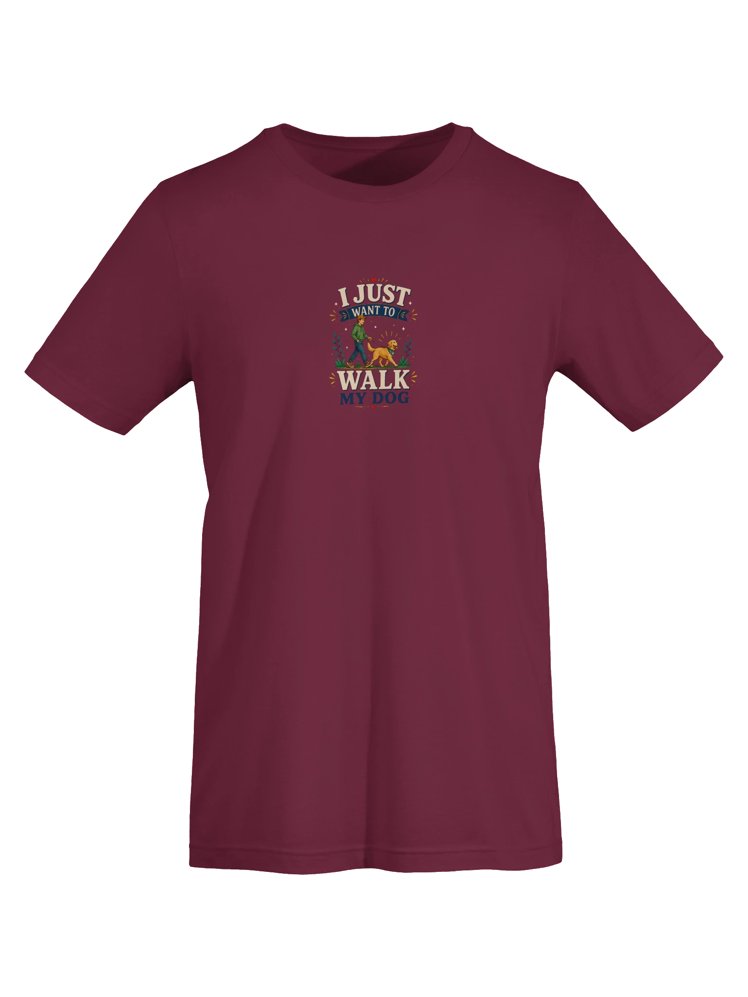 I Just Want To Walk My Dog maroon preview