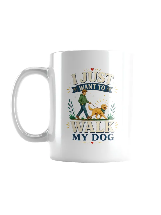 I Just Want To Walk My Dog mug preview