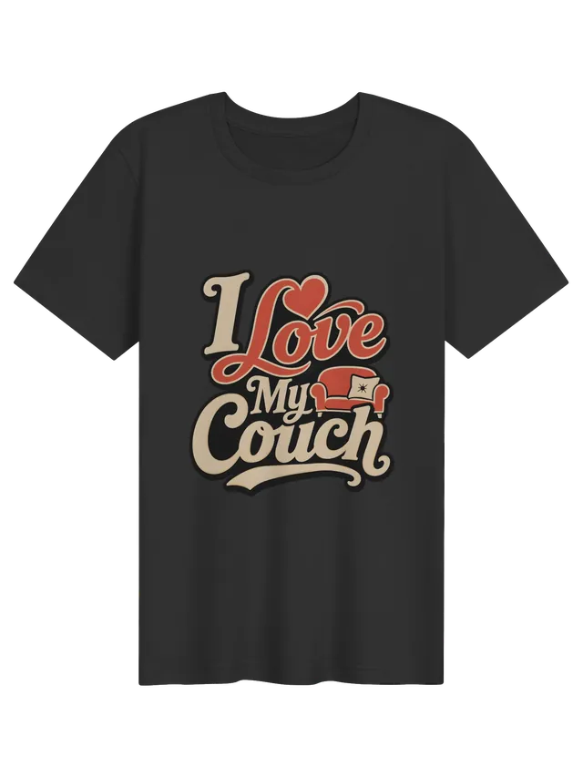 I Love My Couch t-shirt in black with retro script, a red heart, and a little red sofa with a pillow, by LOLsies