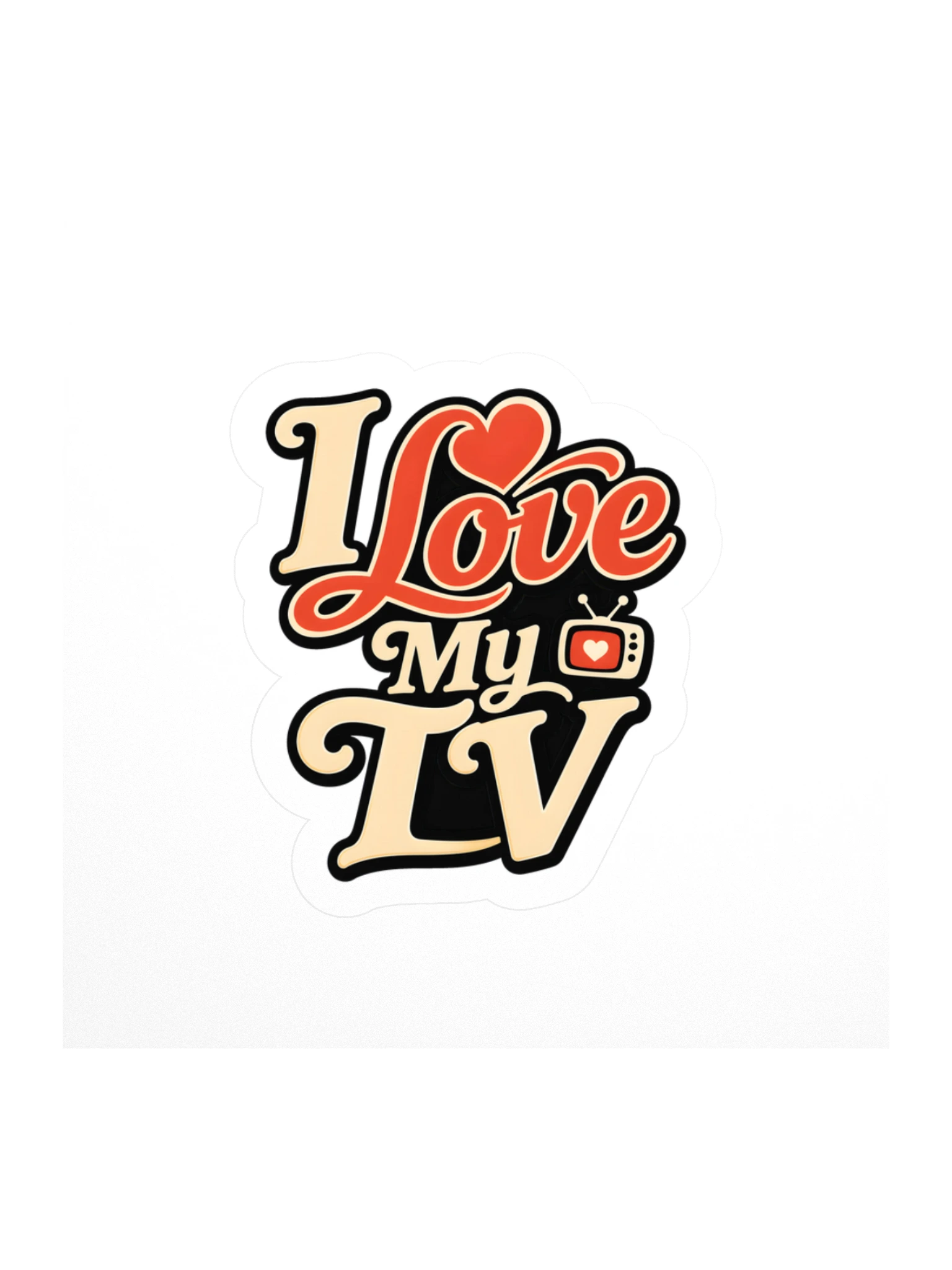 I Love My TV sticker preview