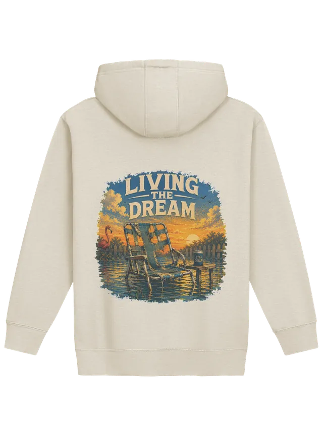 Living The Dream hoodie preview