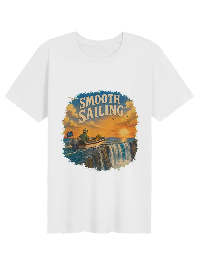 Smooth Sailing funny t-shirt in white with a man and his dog in a small boat heading over a waterfall, by LOLsies