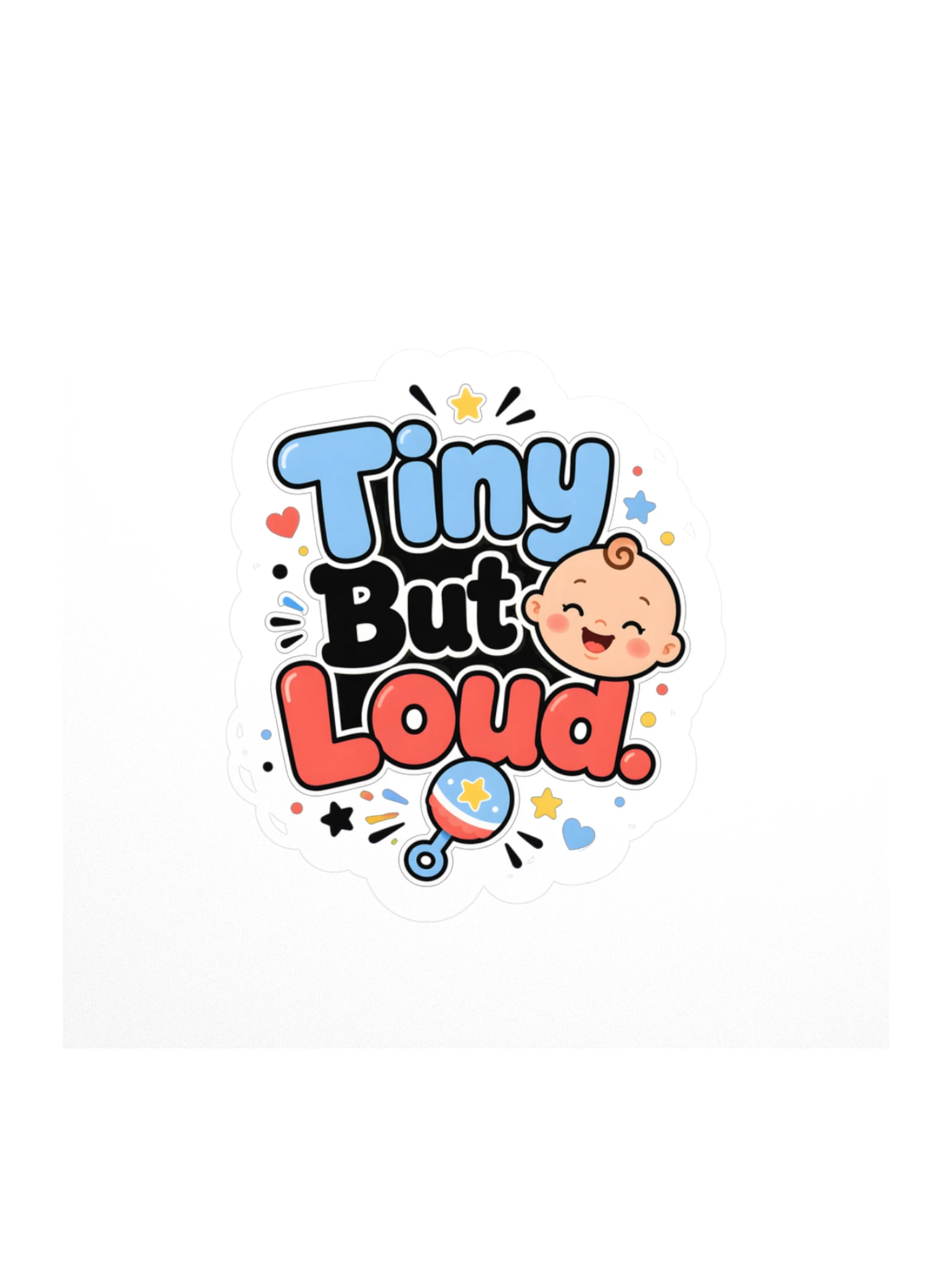 Tiny But Loud sticker preview