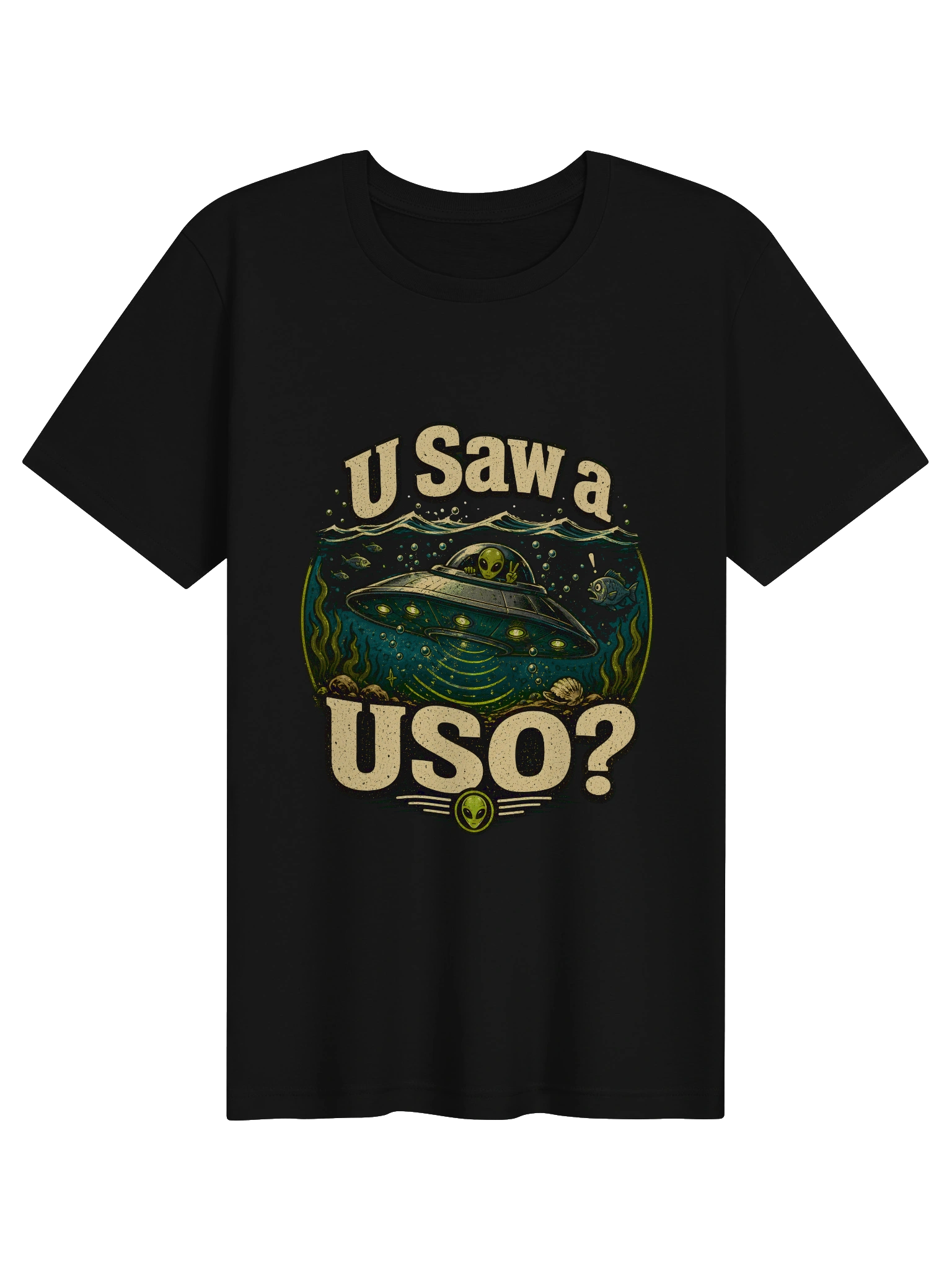 U Saw A USO? shown on a Black Tee by LOLsies