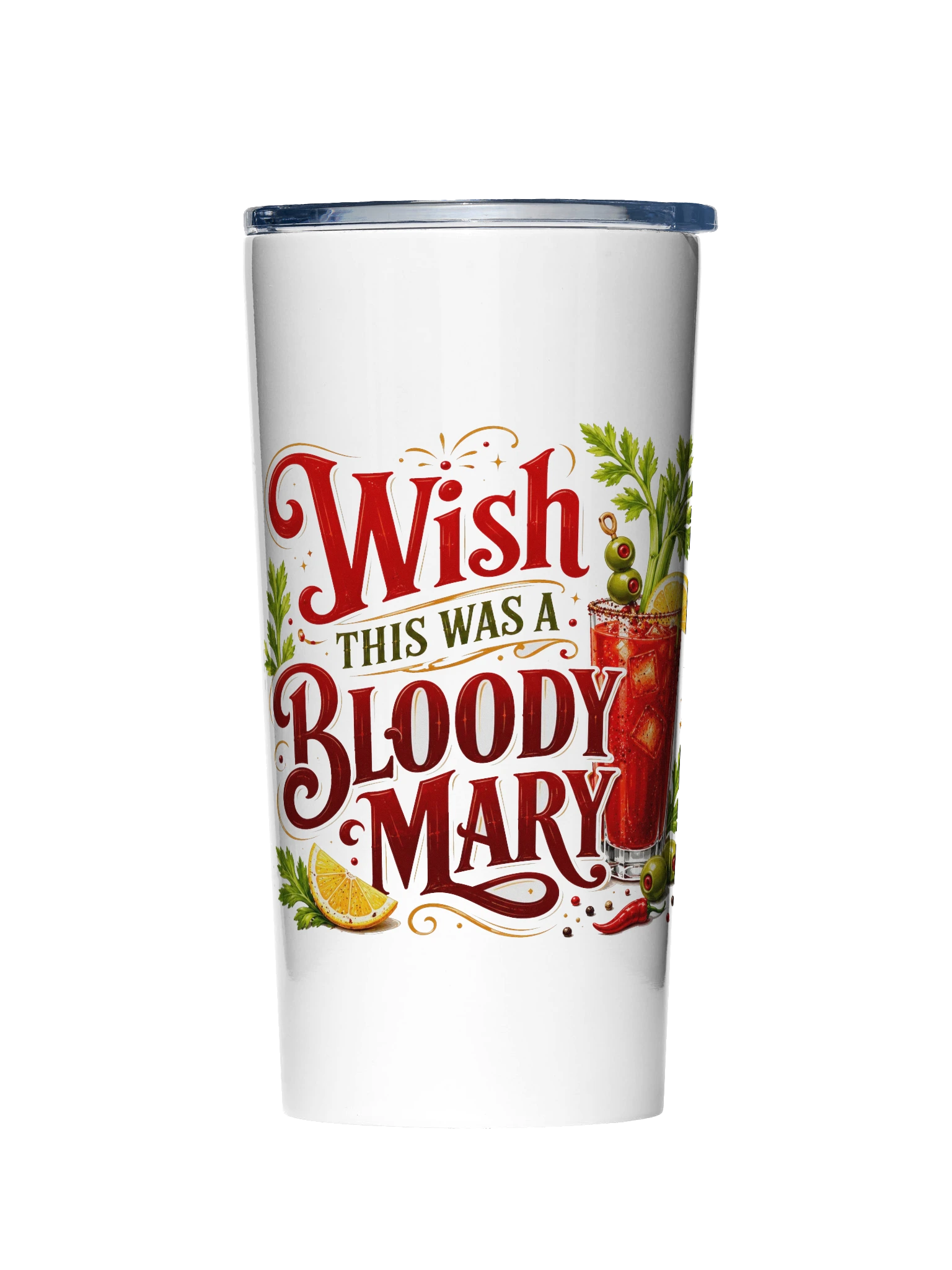 Wish This Was A Bloody Mary tumbler preview