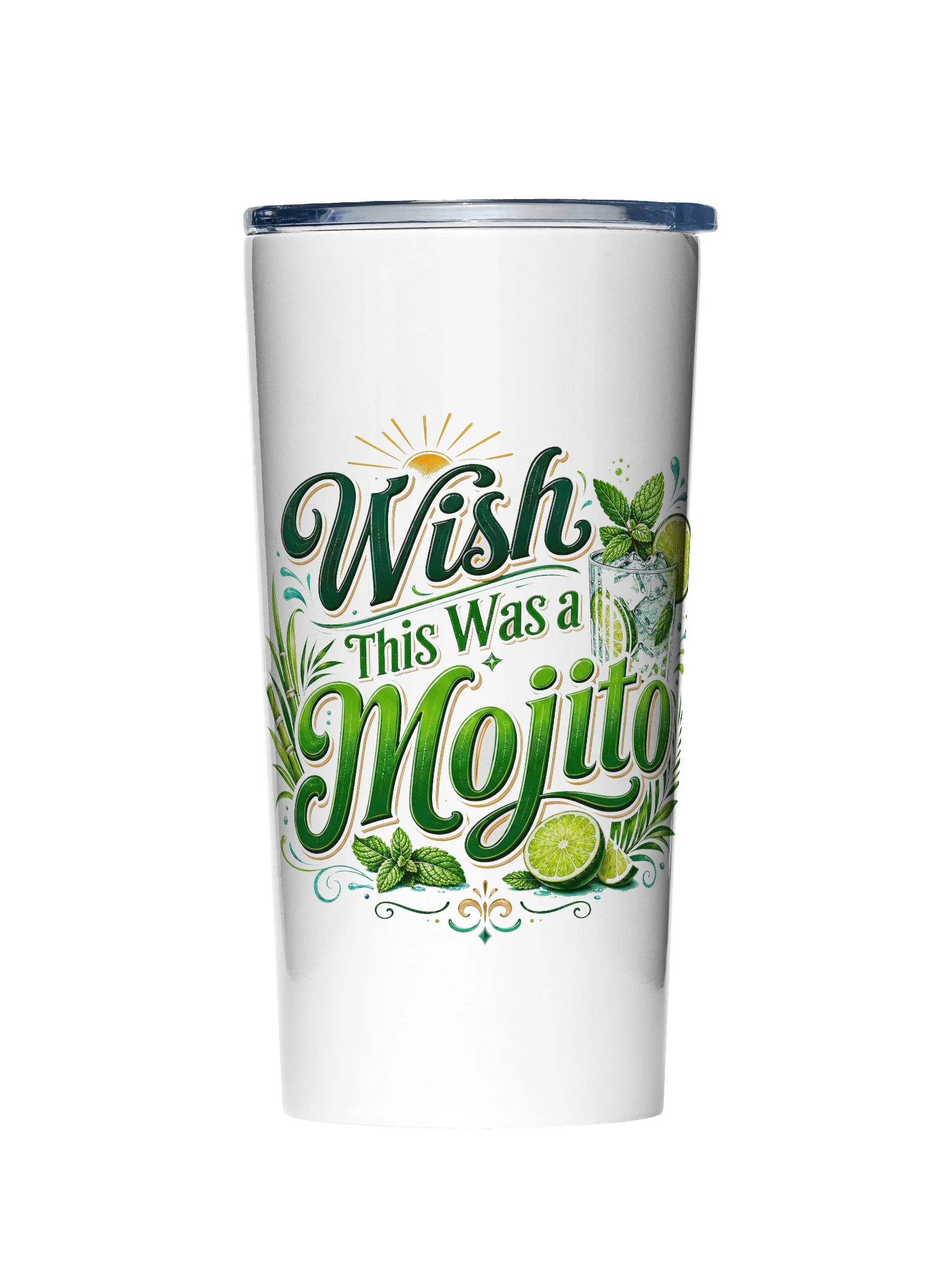 Wish This Was A Mojito tumbler preview