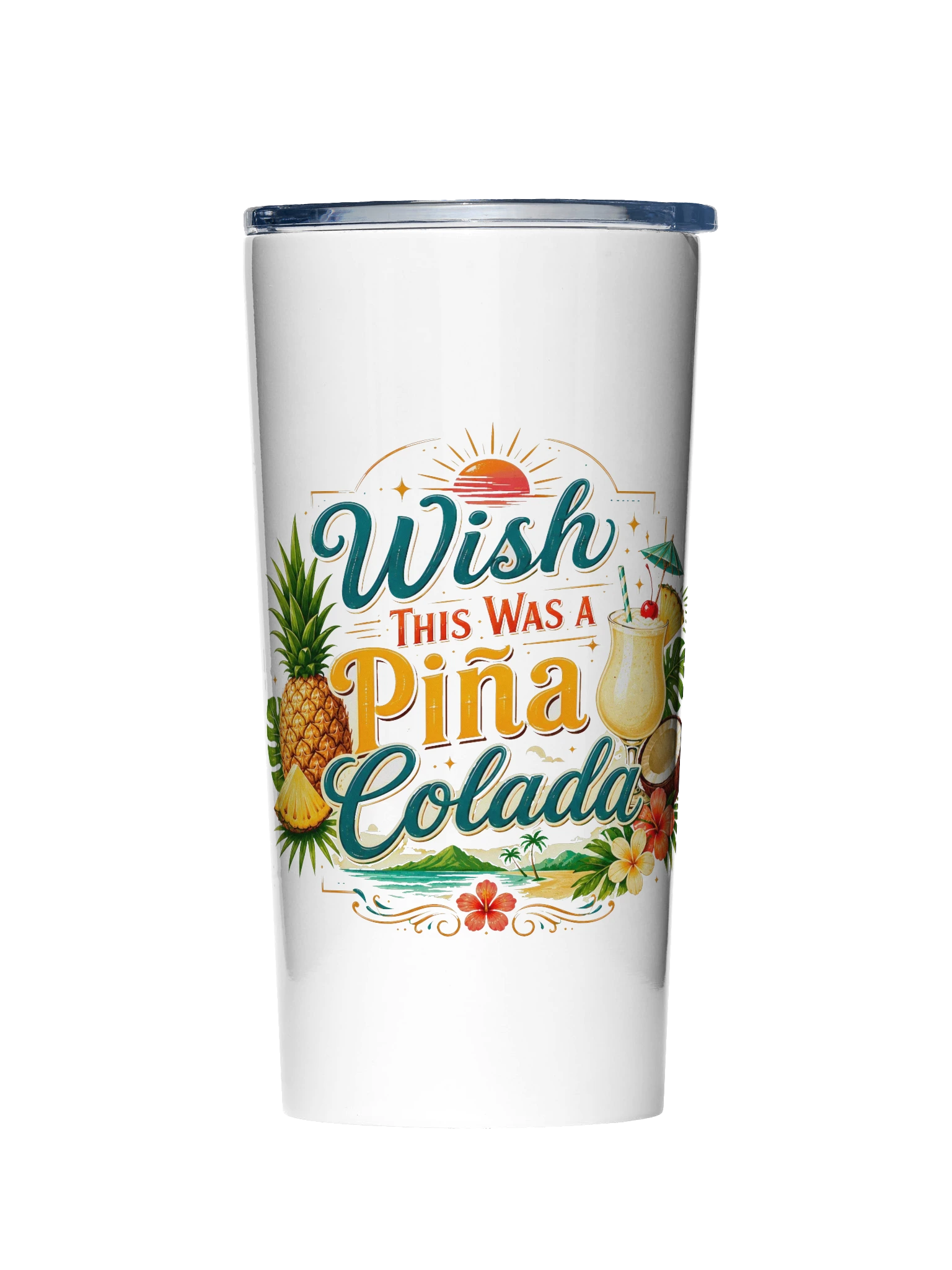 Wish This Was A Pina Colada tumbler preview
