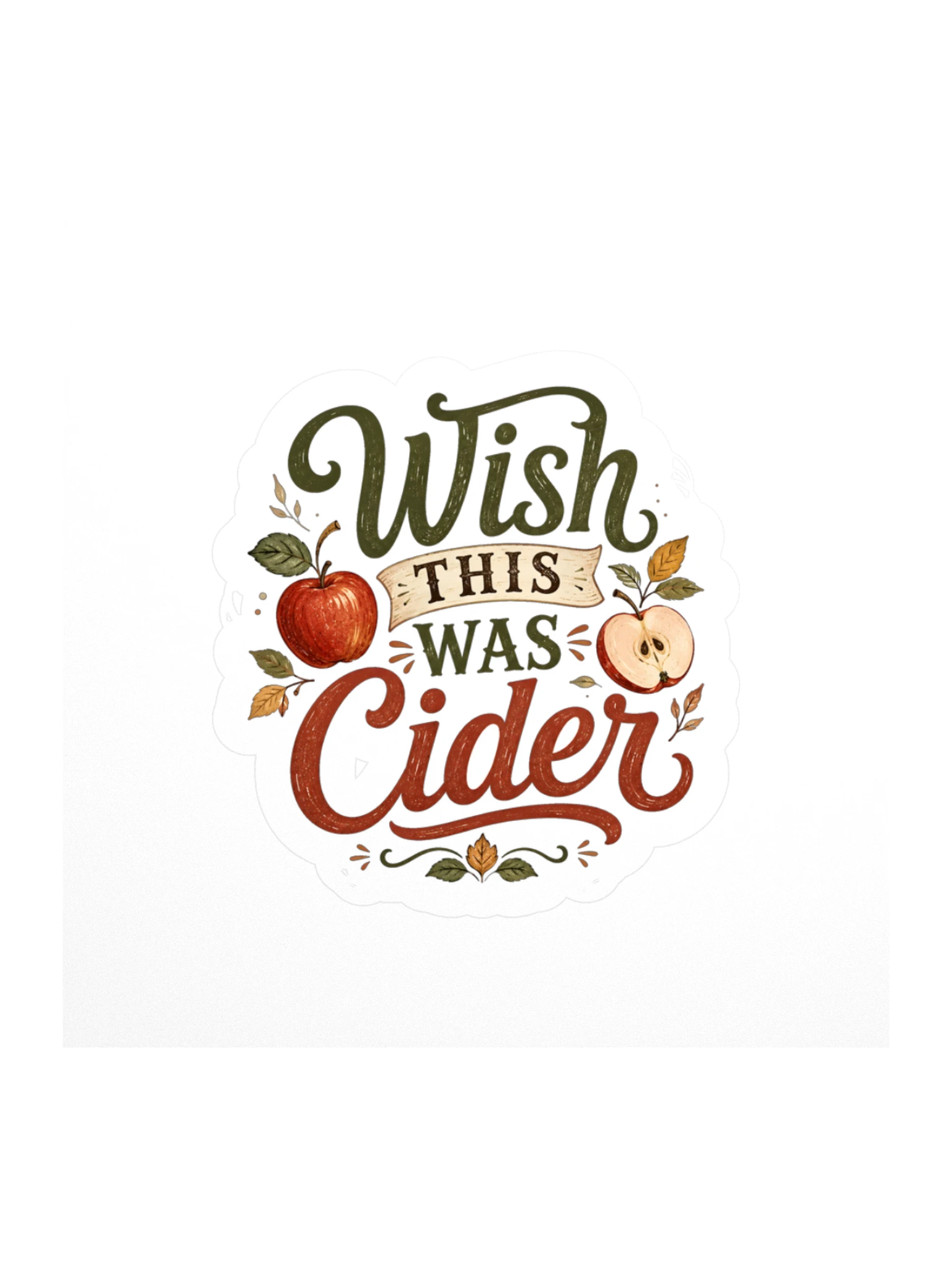 Wish This Was Cider sticker preview