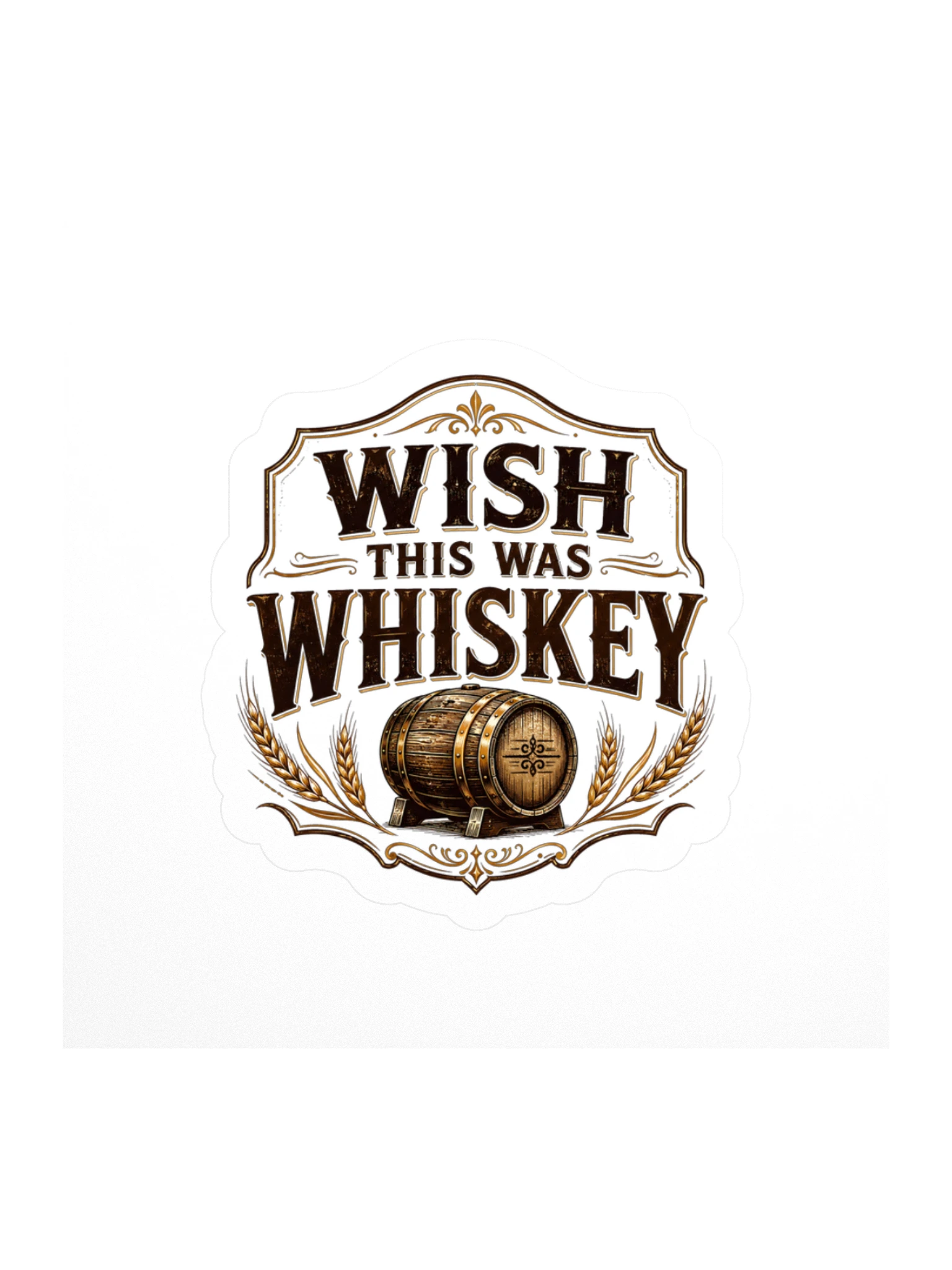 Wish This Was Whiskey sticker preview
